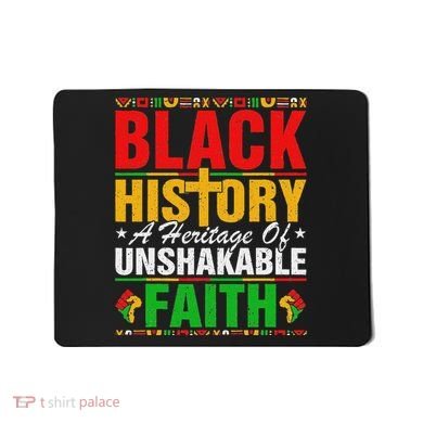 Black History Unshakeable Faith Junenth African American Mousepad
