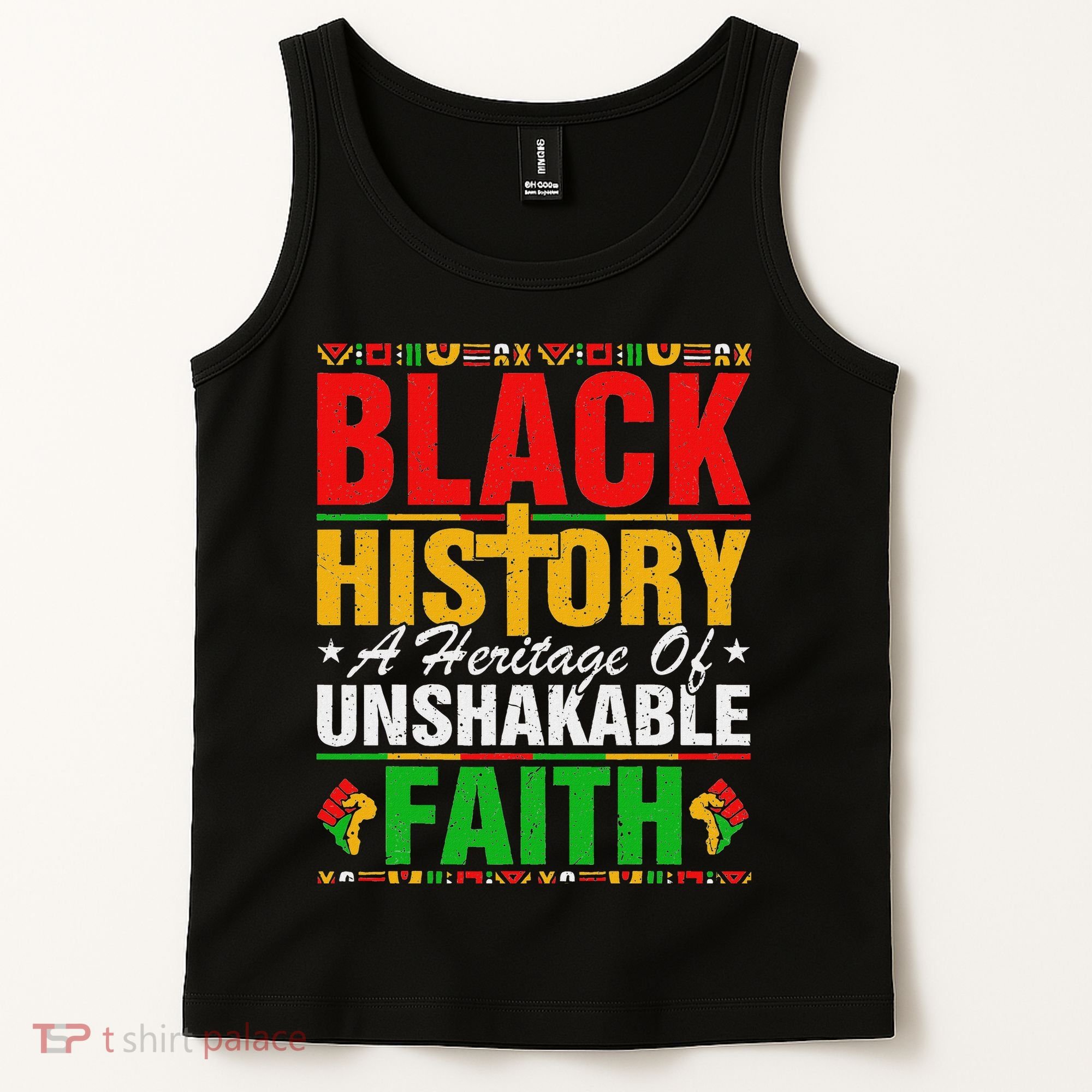 Black History Unshakeable Faith Junenth African American Tank Top