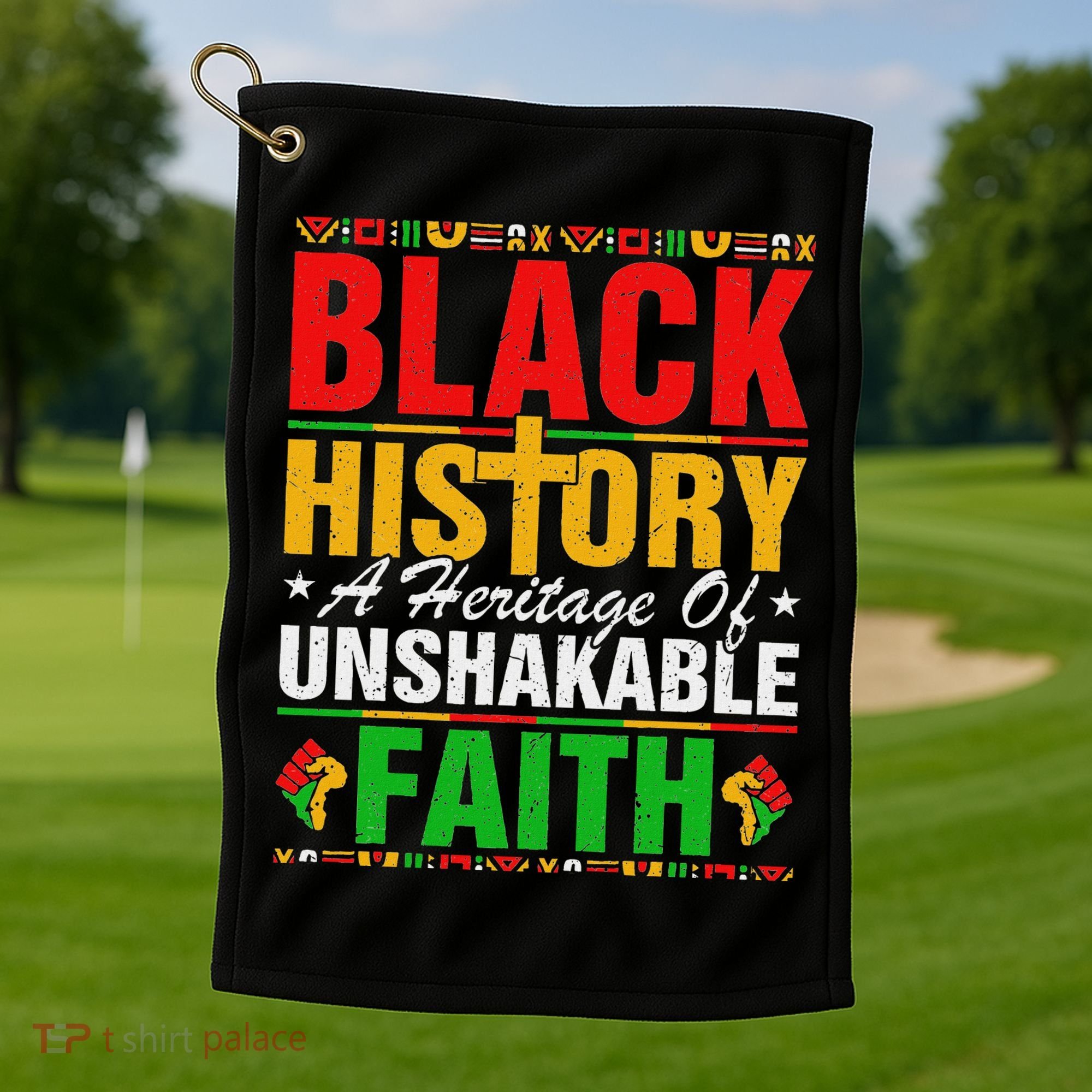 Black History Unshakeable Faith Junenth African American Golf Towel