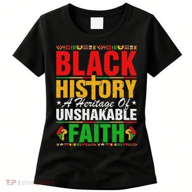 Black History Unshakeable Faith Junenth African American Women's T-Shirt