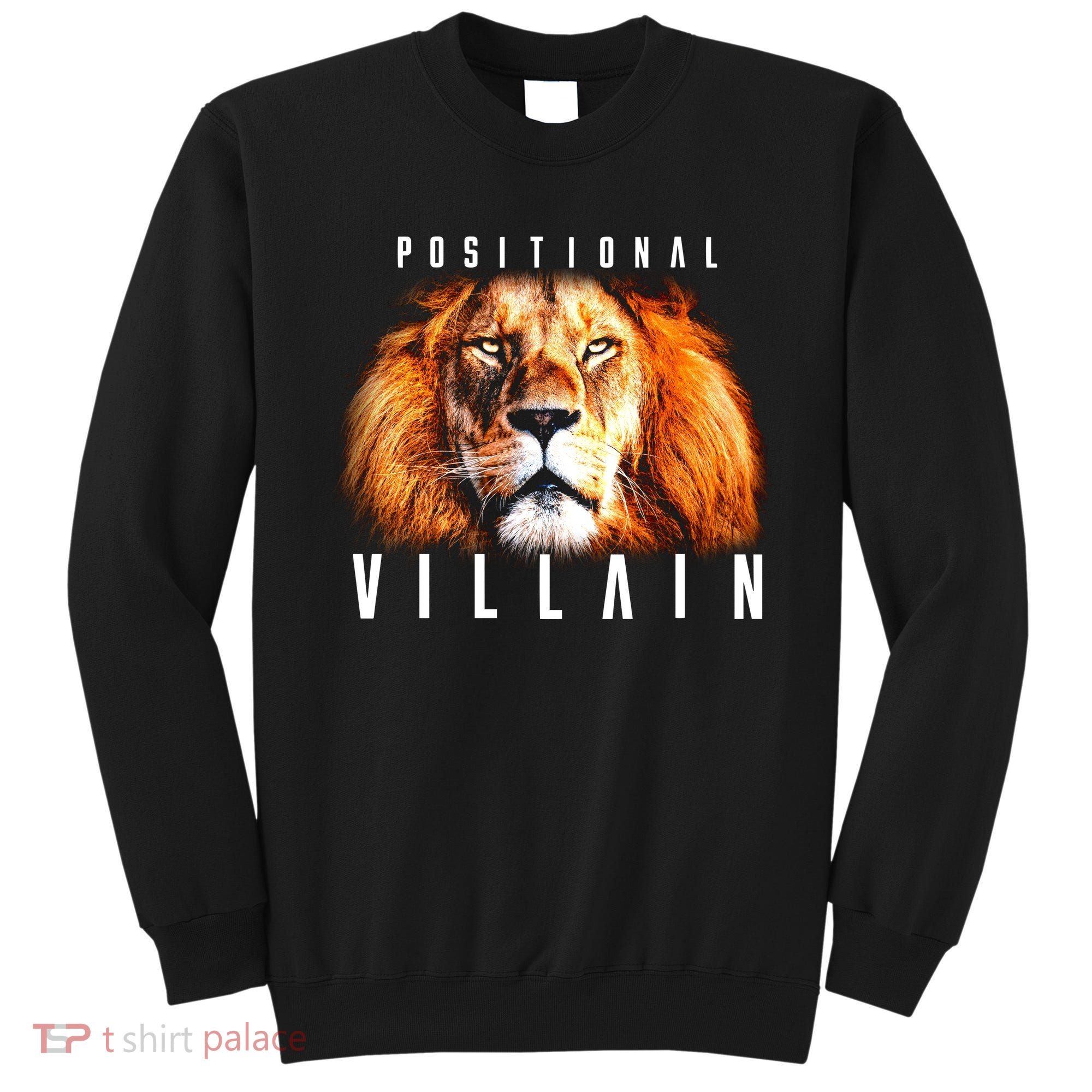 Wearing Positional Villain Sweatshirt