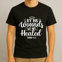 By His Wounds We Are Healed Bible Christian Faith Jesus T-Shirt thumb 3