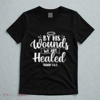 By His Wounds We Are Healed Bible Christian Faith Jesus T-Shirt thumb 5