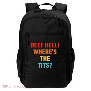 Beef Hell! WhereS The Tits Joke Backpack