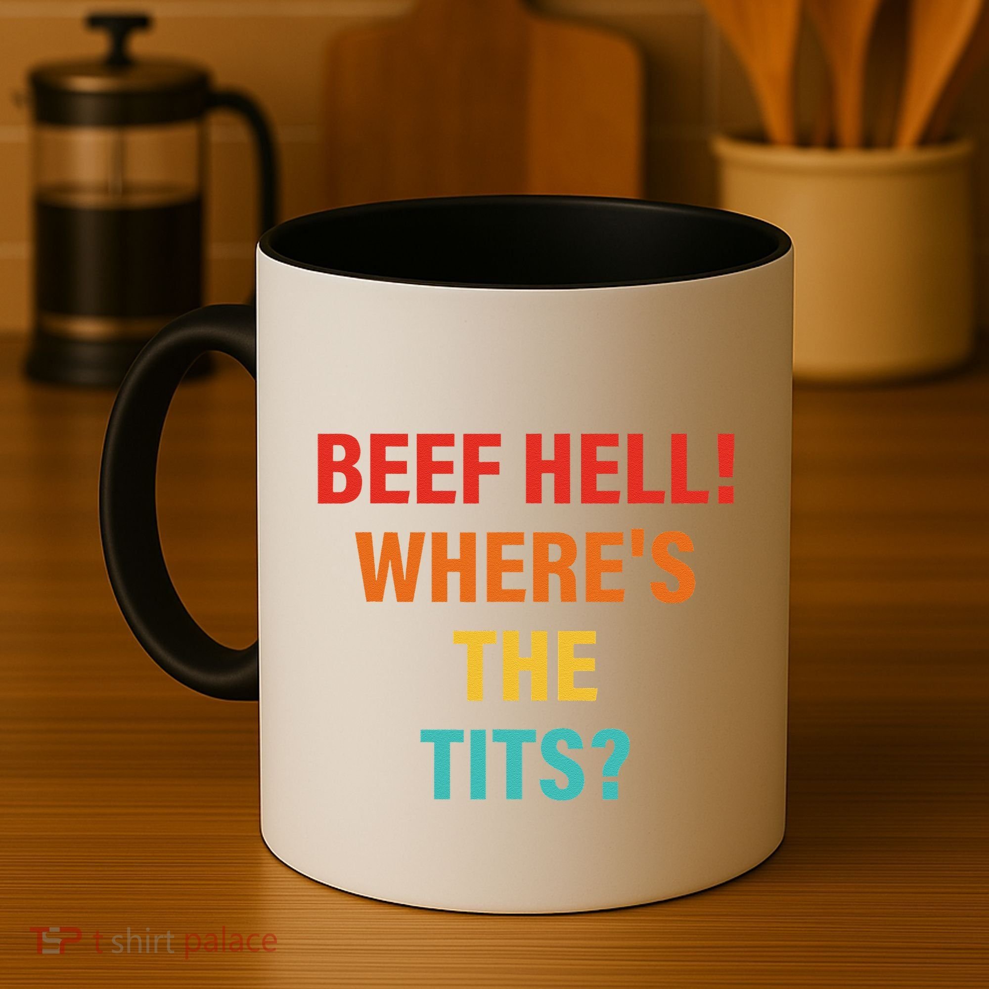 Beef Hell! WhereS The Tits Joke Coffee Mug