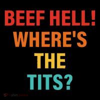 Beef Hell! WhereS The Tits Joke Coffee Mug thumb 5