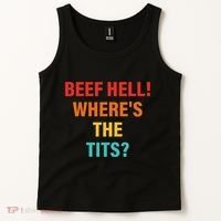 Beef Hell! WhereS The Tits Joke Tank Top thumb 2