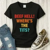 Beef Hell! WhereS The Tits Joke Women's T-Shirt thumb 3
