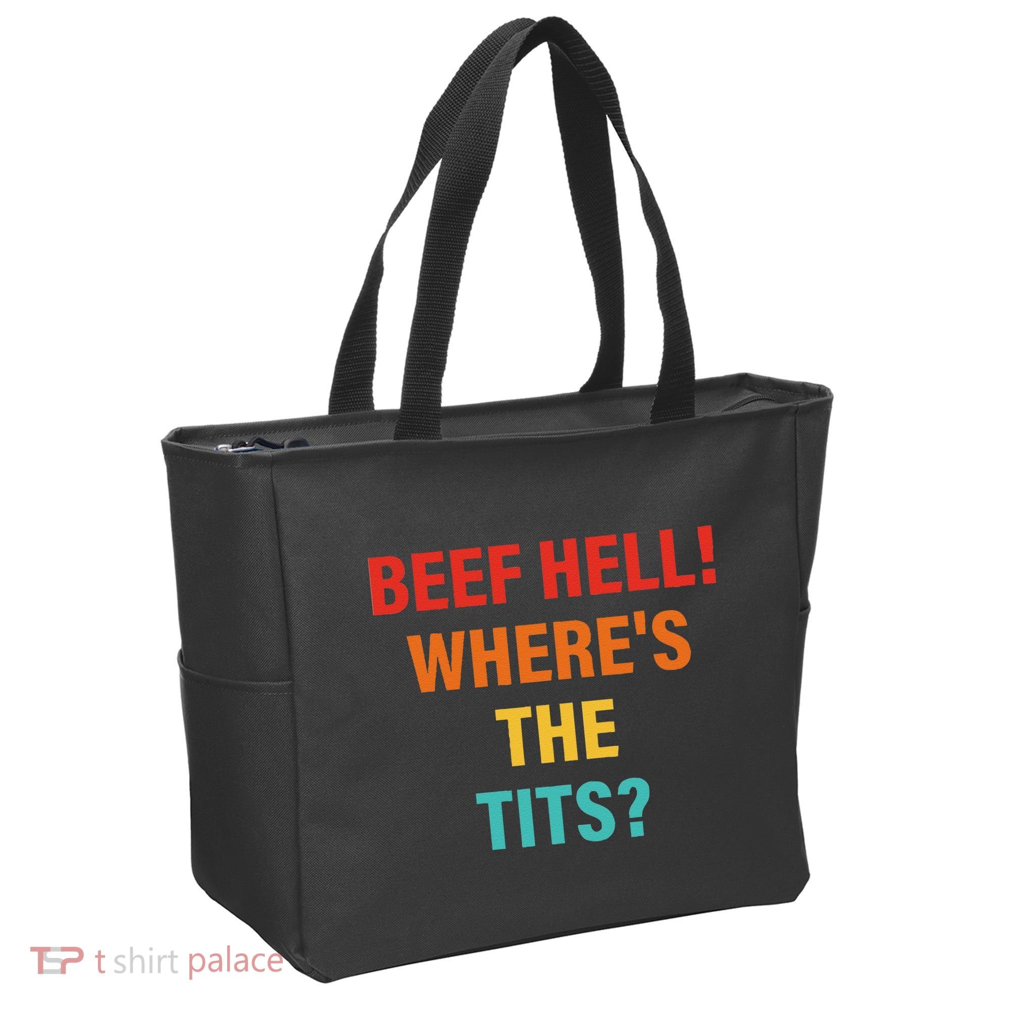Beef Hell! WhereS The Tits Joke Tote Bag