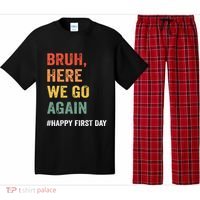 Bruh Here We Go Again Happy First Day Of School Back School Pajama Set thumb 0