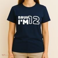 Bruh IM 12 ItS My 12th Birthday 12 Year Old Birthday T-Shirt thumb 4