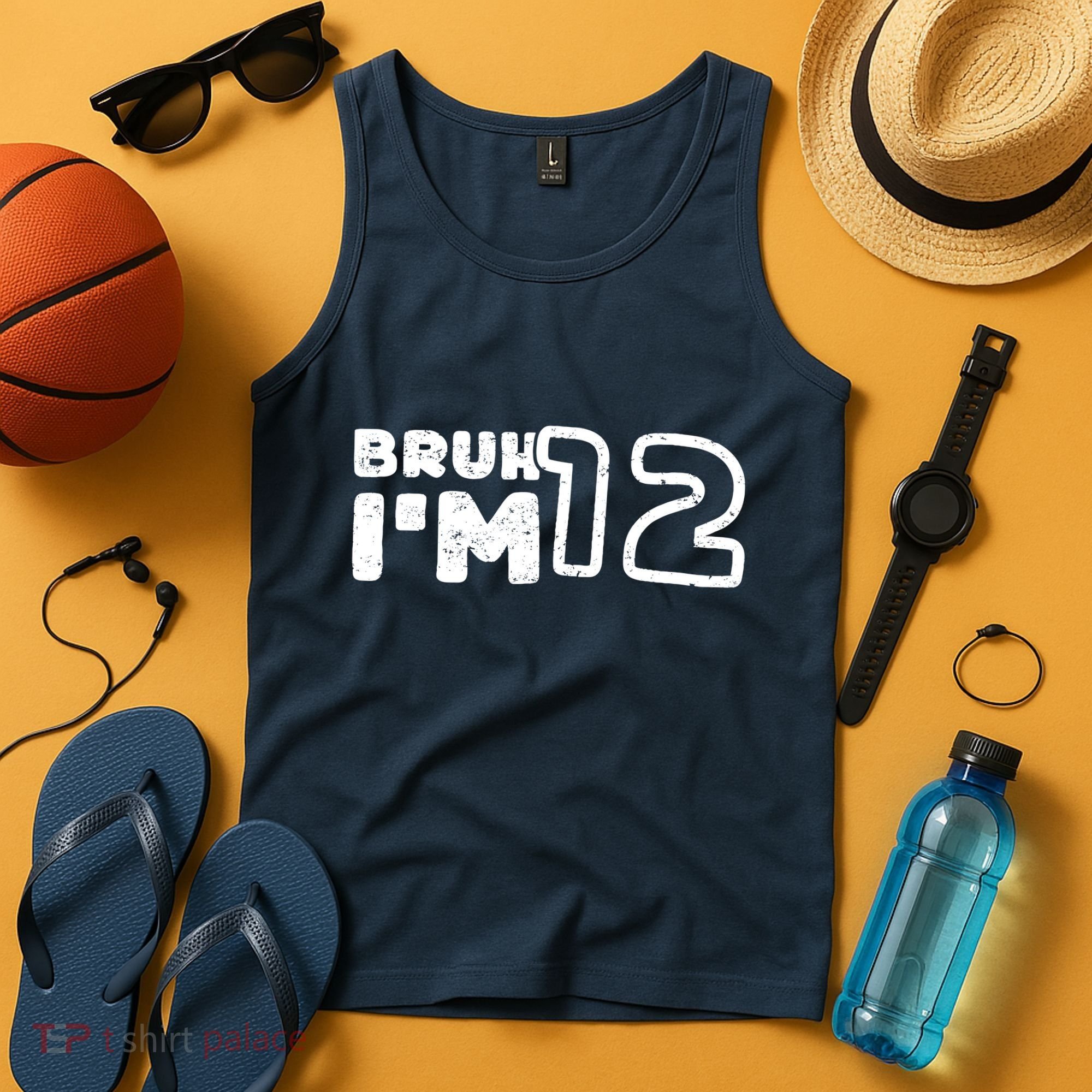 Bruh IM 12 ItS My 12th Birthday 12 Year Old Birthday Tank Top