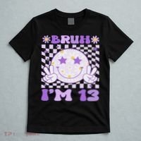 Bruh I'm 13 Years Old Purple Birthday Ns 13th Birthday T-Shirt thumb 5