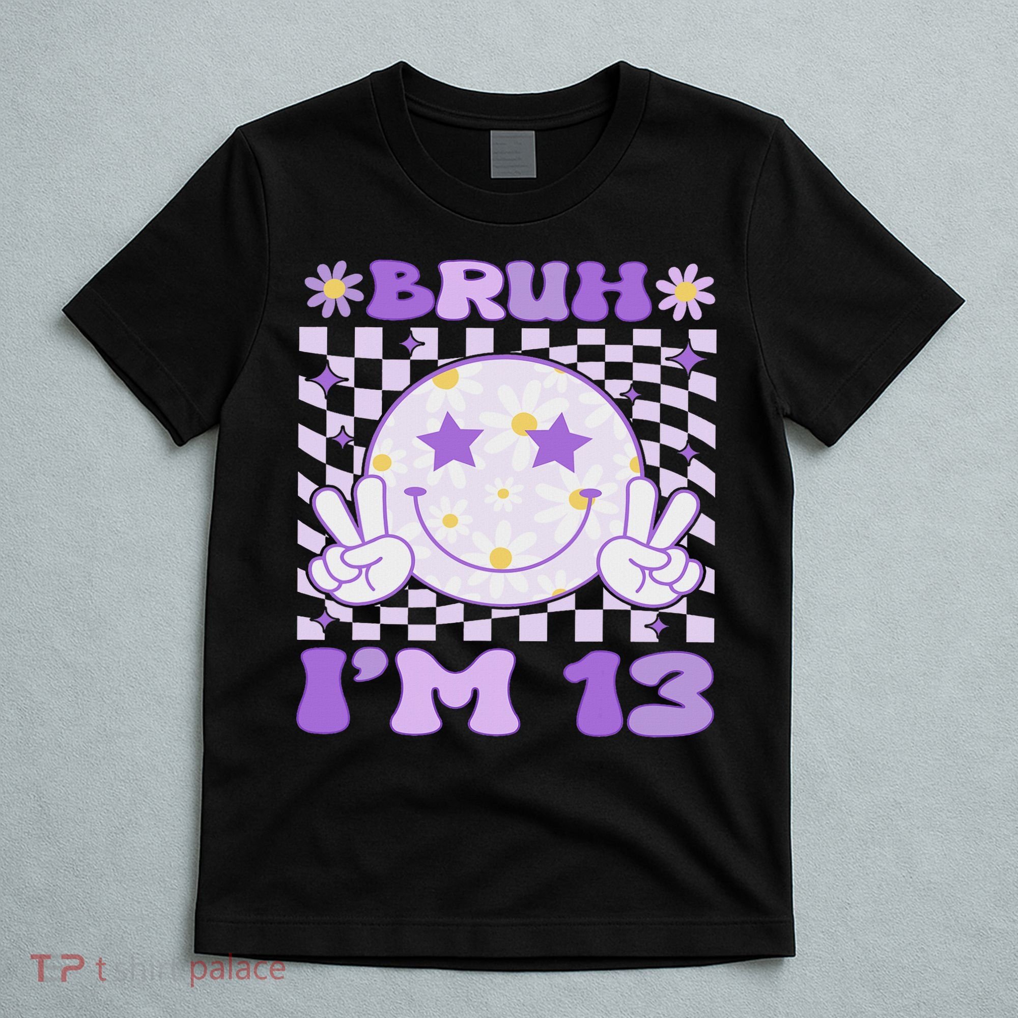 Bruh I'm 13 Years Old Purple Birthday Ns 13th Birthday T-Shirt