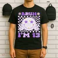 Bruh I'm 13 Years Old Purple Birthday Ns 13th Birthday T-Shirt thumb 6