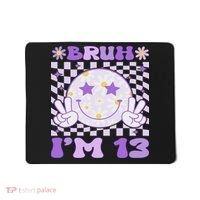 Bruh I'm 13 Years Old Purple Birthday Ns 13th Birthday Mousepad thumb 0