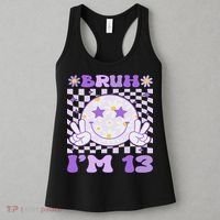 Bruh I'm 13 Years Old Purple Birthday Ns 13th Birthday Women's Tank Top thumb 3