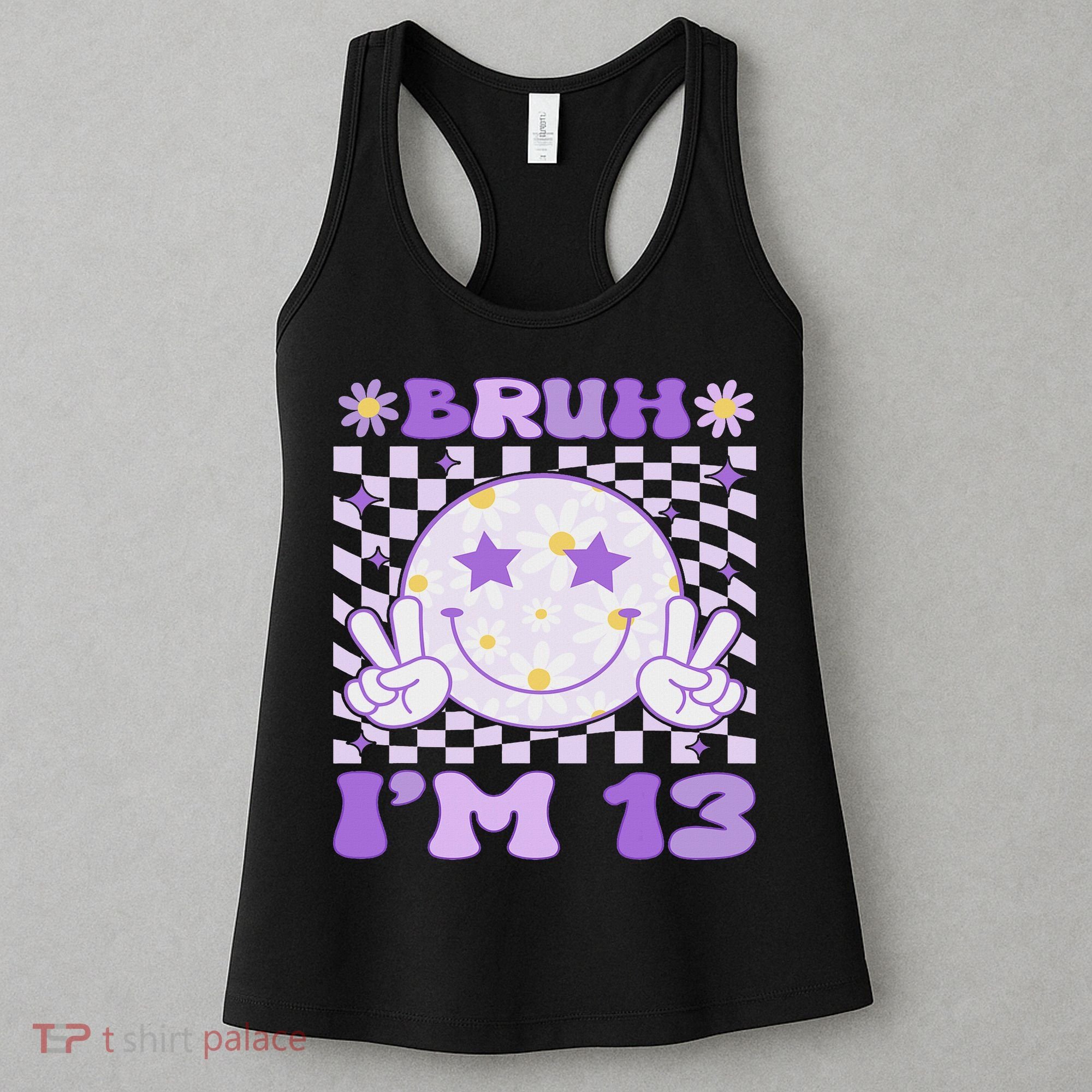 Bruh I'm 13 Years Old Purple Birthday Ns 13th Birthday Women's Tank Top