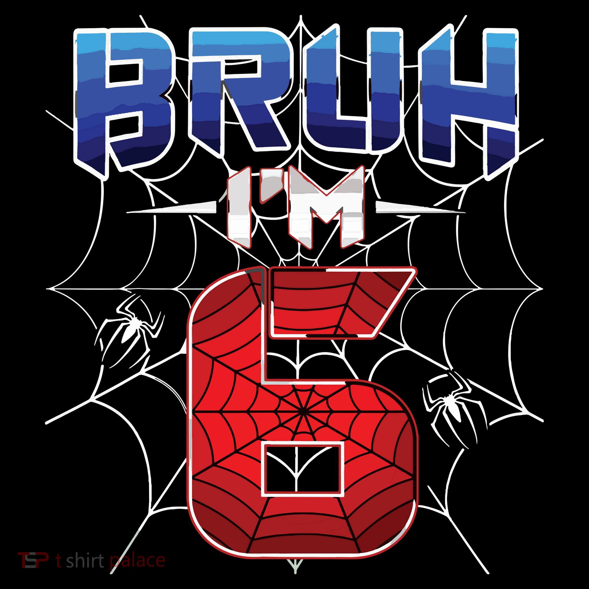 Bruh Im 6 Year Old Birthday Spider Web Boy 6th Birthday Coffee Mug