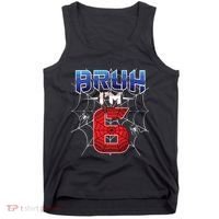 Bruh Im 6 Year Old Birthday Spider Web Boy 6th Birthday Tank Top thumb 0