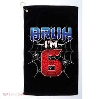 Bruh Im 6 Year Old Birthday Spider Web Boy 6th Birthday Golf Towel thumb 0