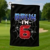 Bruh Im 6 Year Old Birthday Spider Web Boy 6th Birthday Golf Towel thumb 1