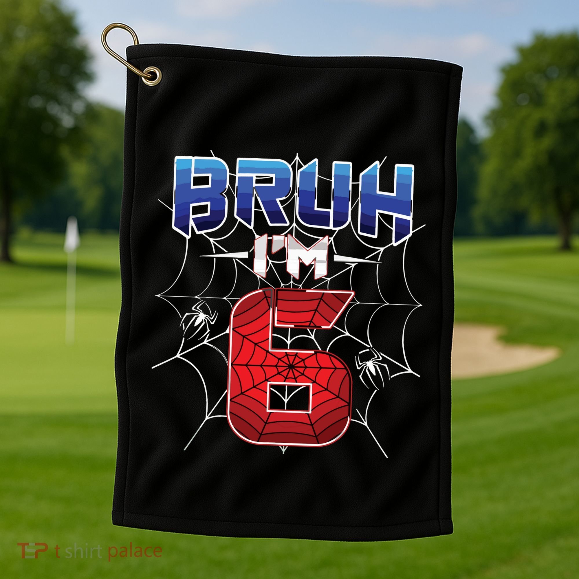 Bruh Im 6 Year Old Birthday Spider Web Boy 6th Birthday Golf Towel
