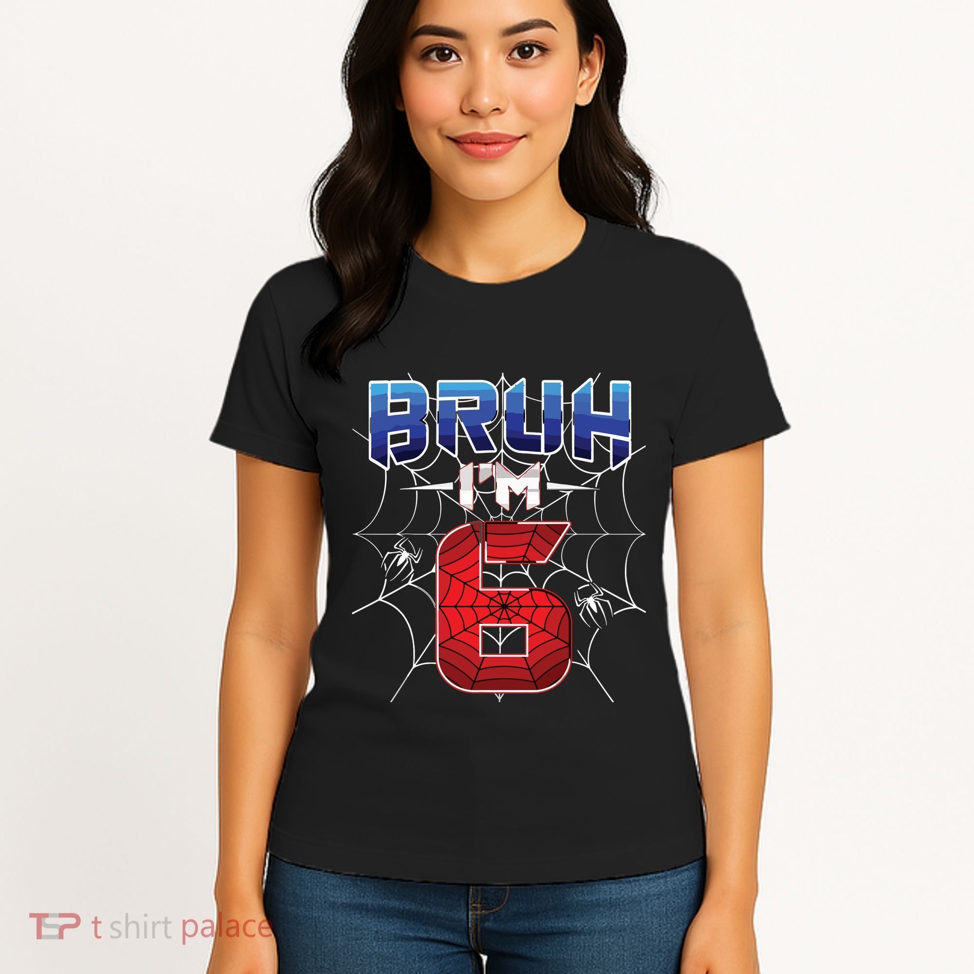 Bruh Im 6 Year Old Birthday Spider Web Boy 6th Birthday Women's T-Shirt