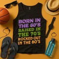 Born In 60S Raised In 70S Rocked Out 80S Music Generation Tank Top thumb 4