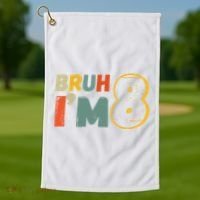 Bruh Im 8 Funny 8th Birthday Party Gift Golf Towel thumb 1