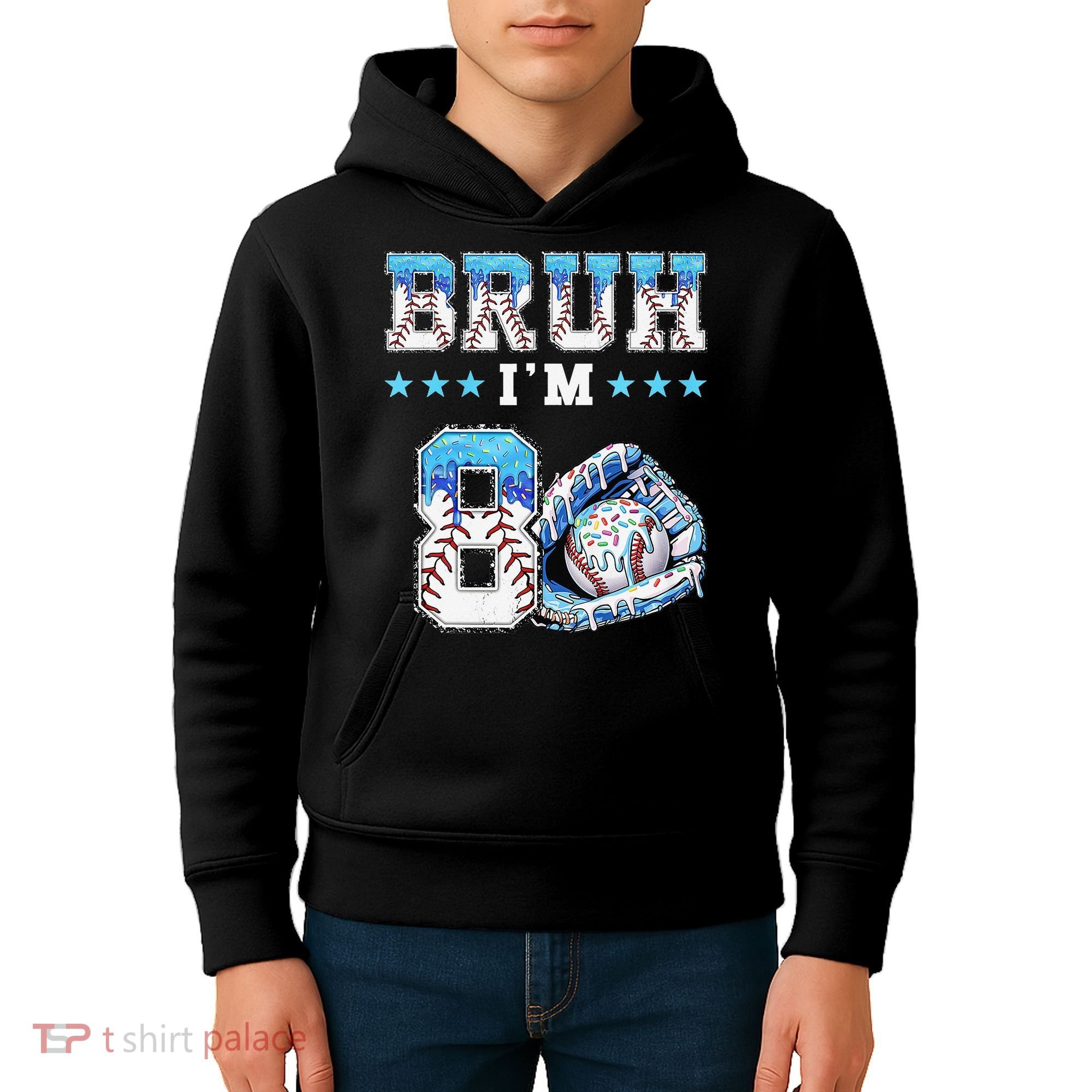 Bruh Im 8 Years Old 8th Birthday Baseball Drip Kids Hoodie