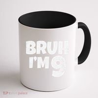 Bruh IM 9 Year Old Gifts 9th Birthday Boy Nine Funny Coffee Mug thumb 1