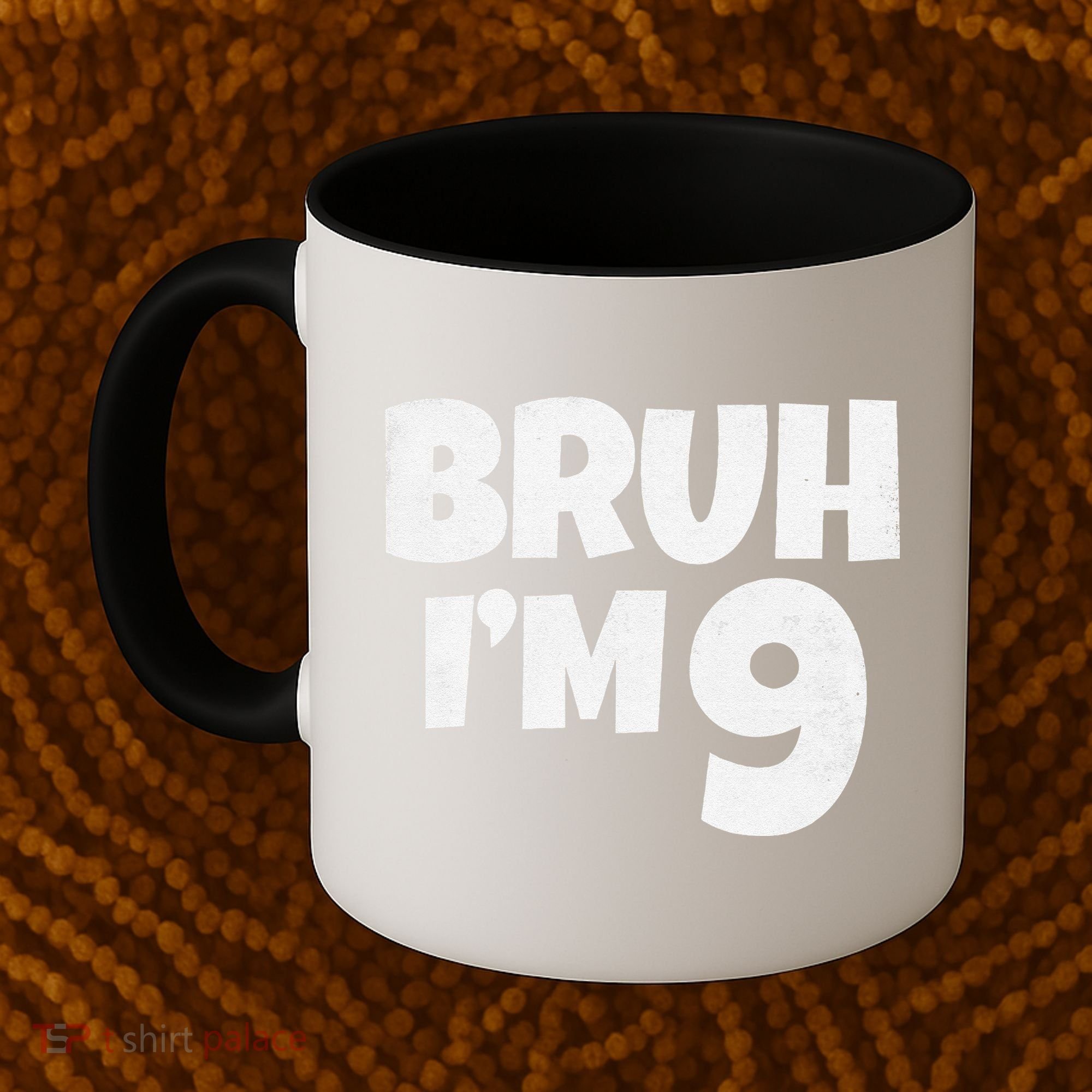 Bruh IM 9 Year Old Gifts 9th Birthday Boy Nine Funny Coffee Mug
