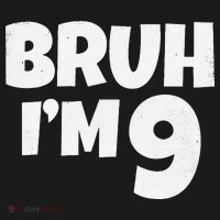Bruh IM 9 Year Old Gifts 9th Birthday Boy Nine Funny Ornament thumb 1