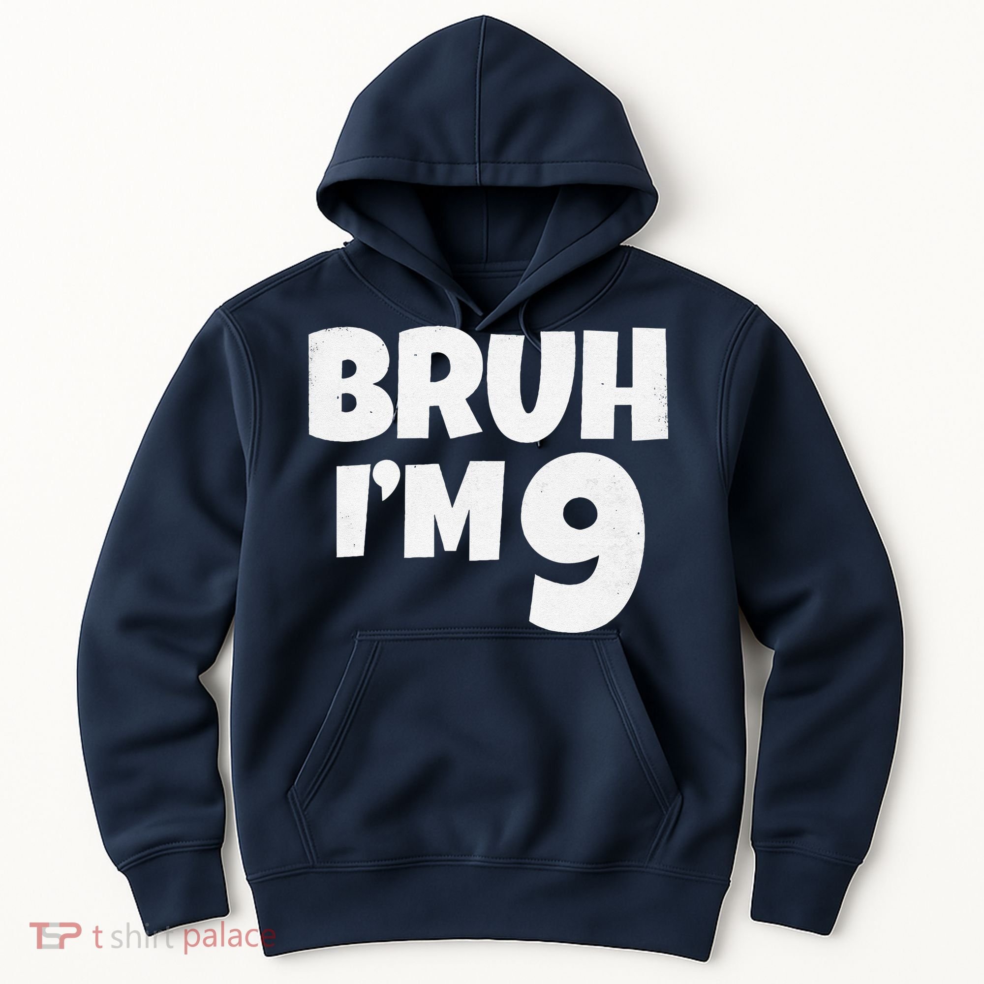Bruh IM 9 Year Old Gifts 9th Birthday Boy Nine Funny Hoodie