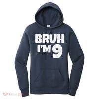 Bruh IM 9 Year Old Gifts 9th Birthday Boy Nine Funny Women's Hoodie thumb 0