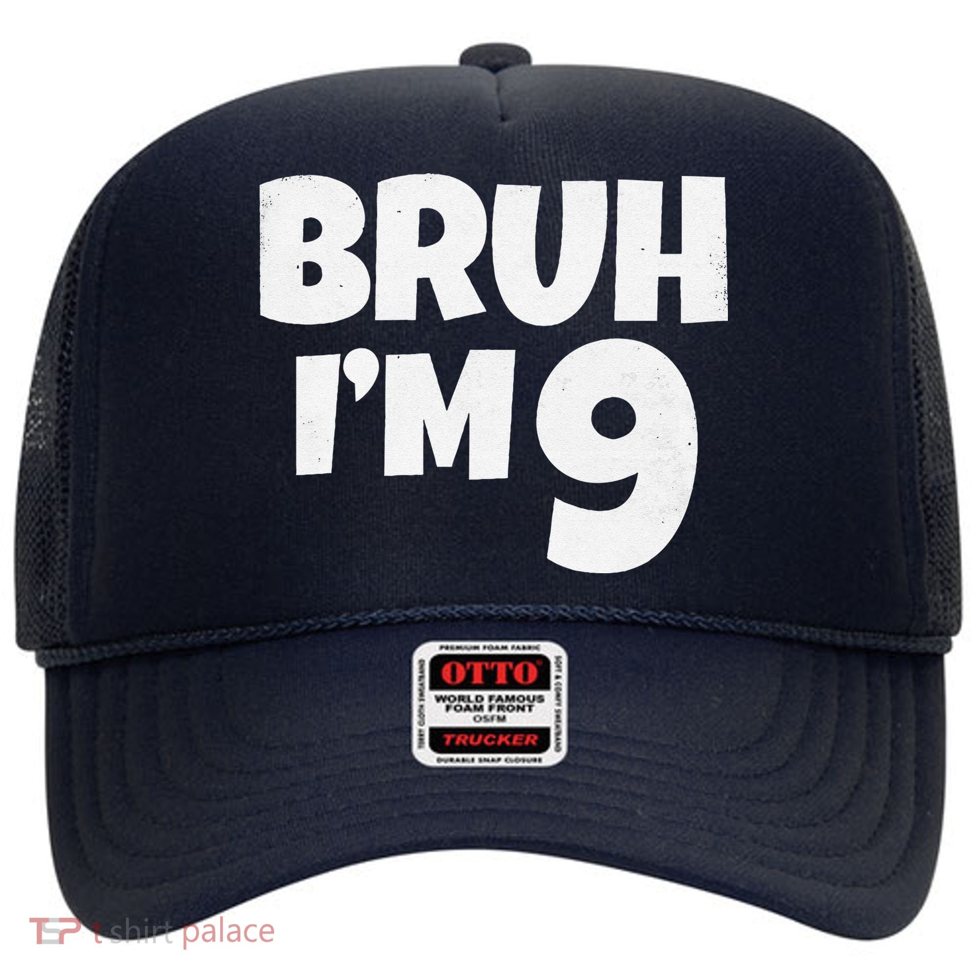 Bruh IM 9 Year Old Gifts 9th Birthday Boy Nine Funny Hat