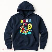 Bruh Im 9 Funny 9th Birthday Pool Party Beach Cool Hoodie thumb 0