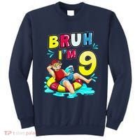 Bruh Im 9 Funny 9th Birthday Pool Party Beach Cool Sweatshirt thumb 0