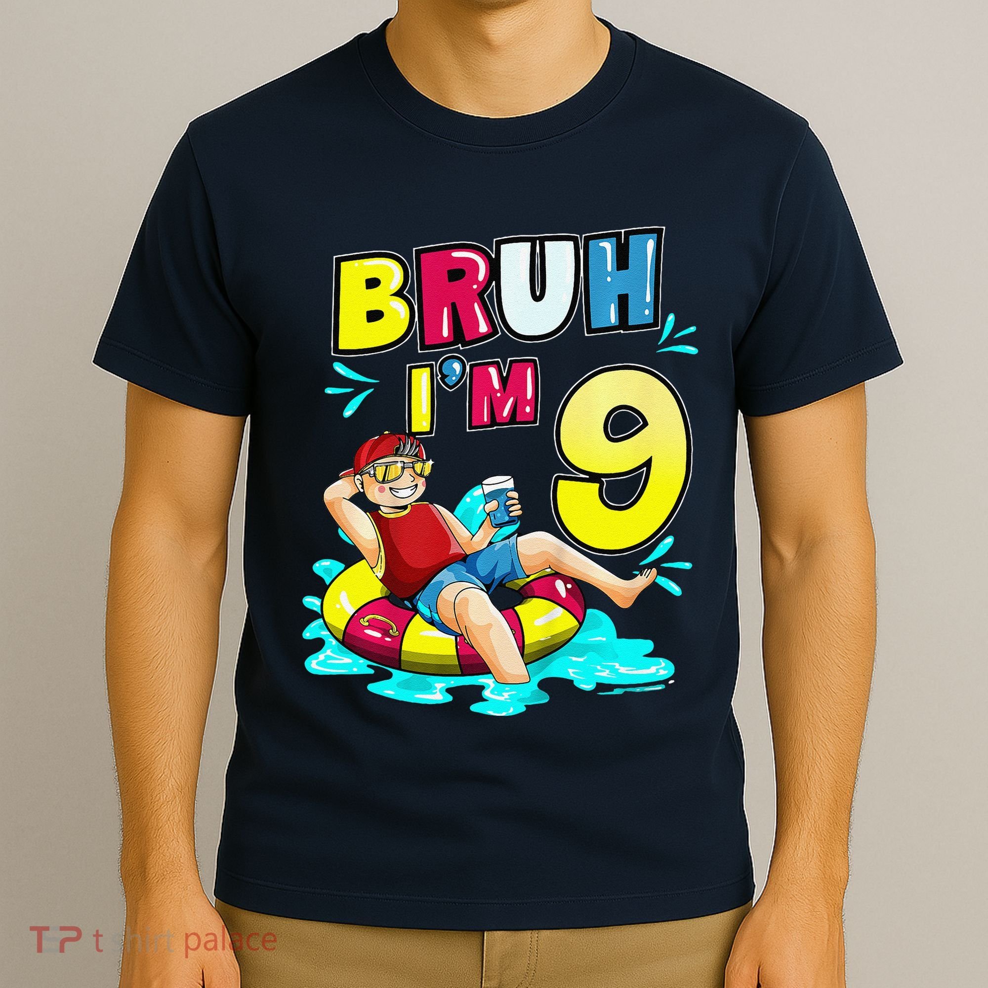Bruh Im 9 Funny 9th Birthday Pool Party Beach Cool T-Shirt