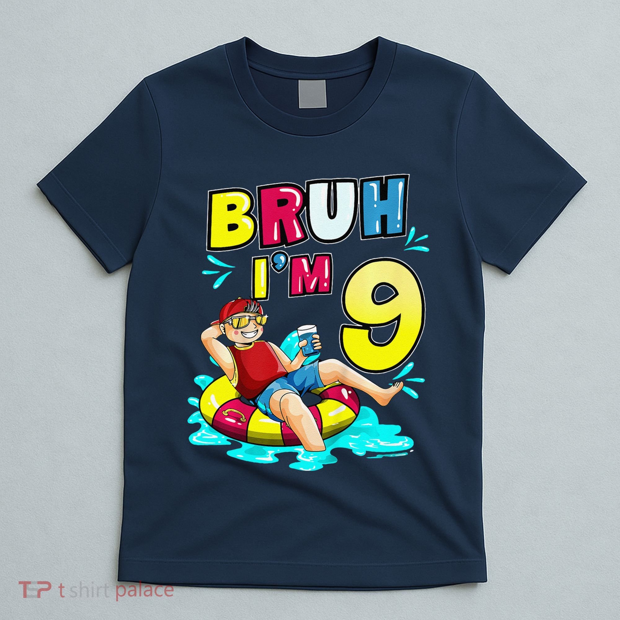 Bruh Im 9 Funny 9th Birthday Pool Party Beach Cool T-Shirt