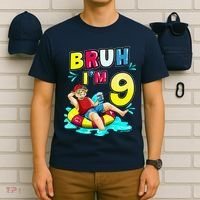 Bruh Im 9 Funny 9th Birthday Pool Party Beach Cool T-Shirt thumb 6
