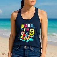 Bruh Im 9 Funny 9th Birthday Pool Party Beach Cool Women's Tank Top thumb 2