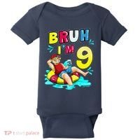 Bruh Im 9 Funny 9th Birthday Pool Party Beach Cool Baby Bodysuit thumb 0
