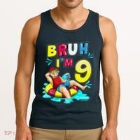 Bruh Im 9 Funny 9th Birthday Pool Party Beach Cool Tank Top thumb 3