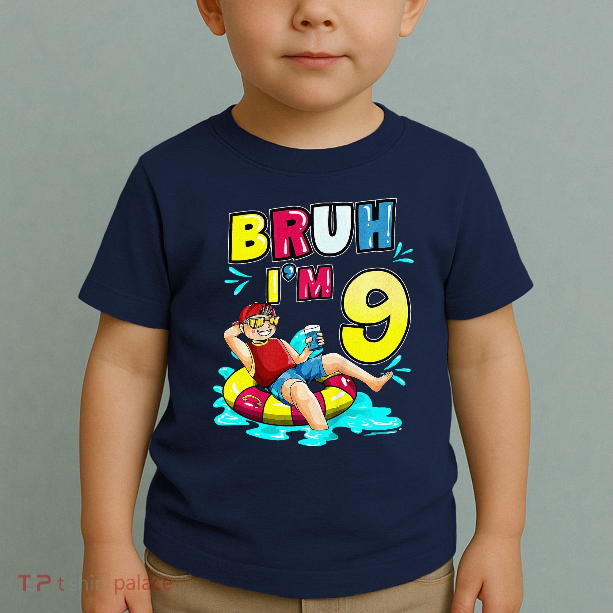 Bruh Im 9 Funny 9th Birthday Pool Party Beach Cool Toddler T-Shirt