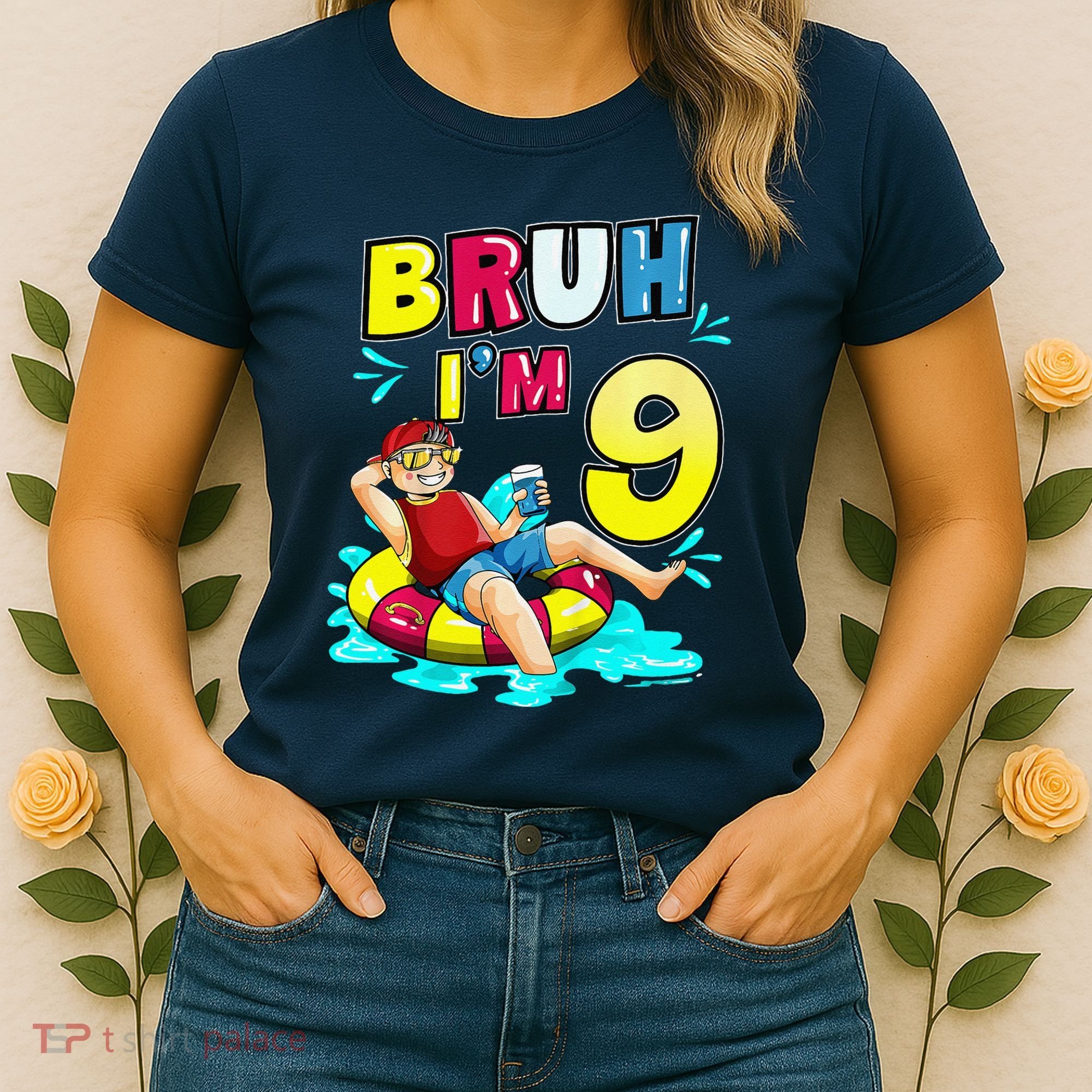 Bruh Im 9 Funny 9th Birthday Pool Party Beach Cool Women's T-Shirt