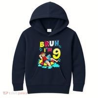 Bruh Im 9 Funny 9th Birthday Pool Party Beach Cool Kids Hoodie thumb 0