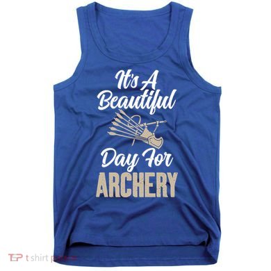 Bowhunting Its A Beautiful Day For Archery Gift Tank Top