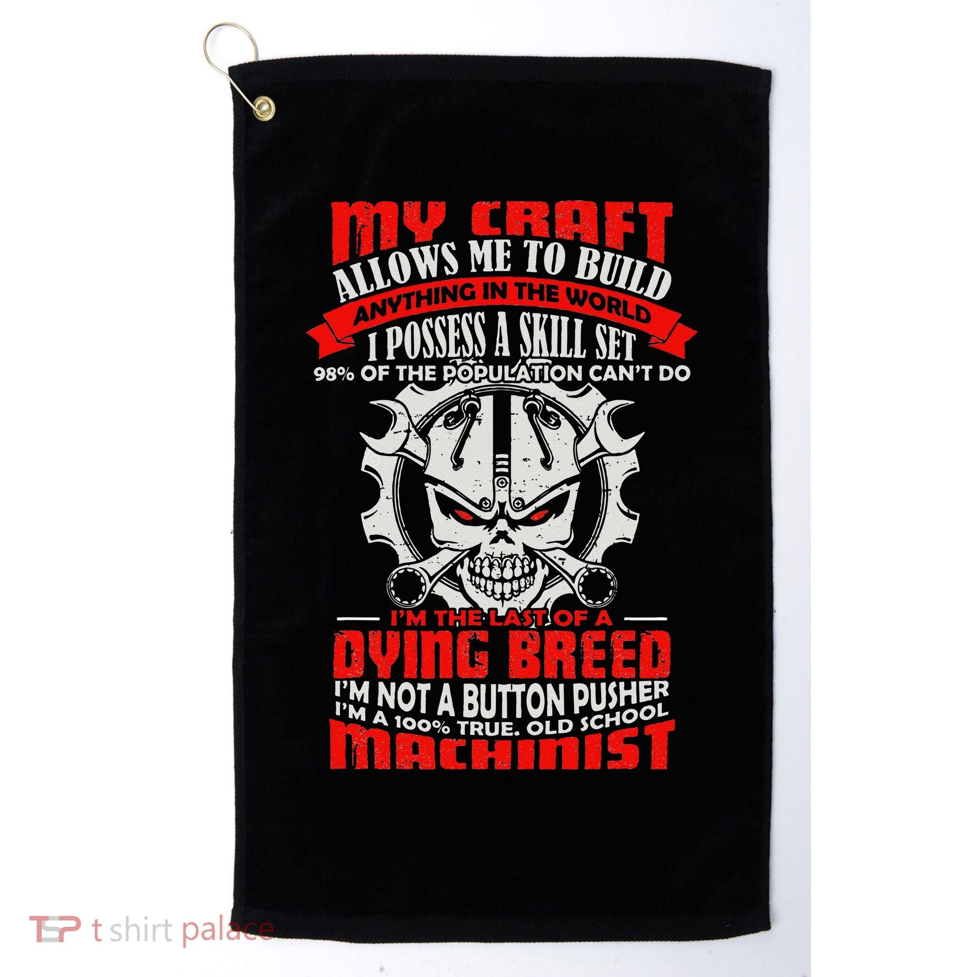 BeeTee Im A 100 True Old School Machinist Golf Towel